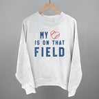 My Heart Is On That Field