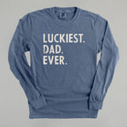 Luckiest Dad Ever