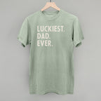 Luckiest Dad Ever