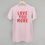 Love You More Collegiate