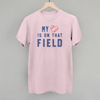 My Heart Is On That Field