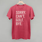 Sorry Can't Golf Bye