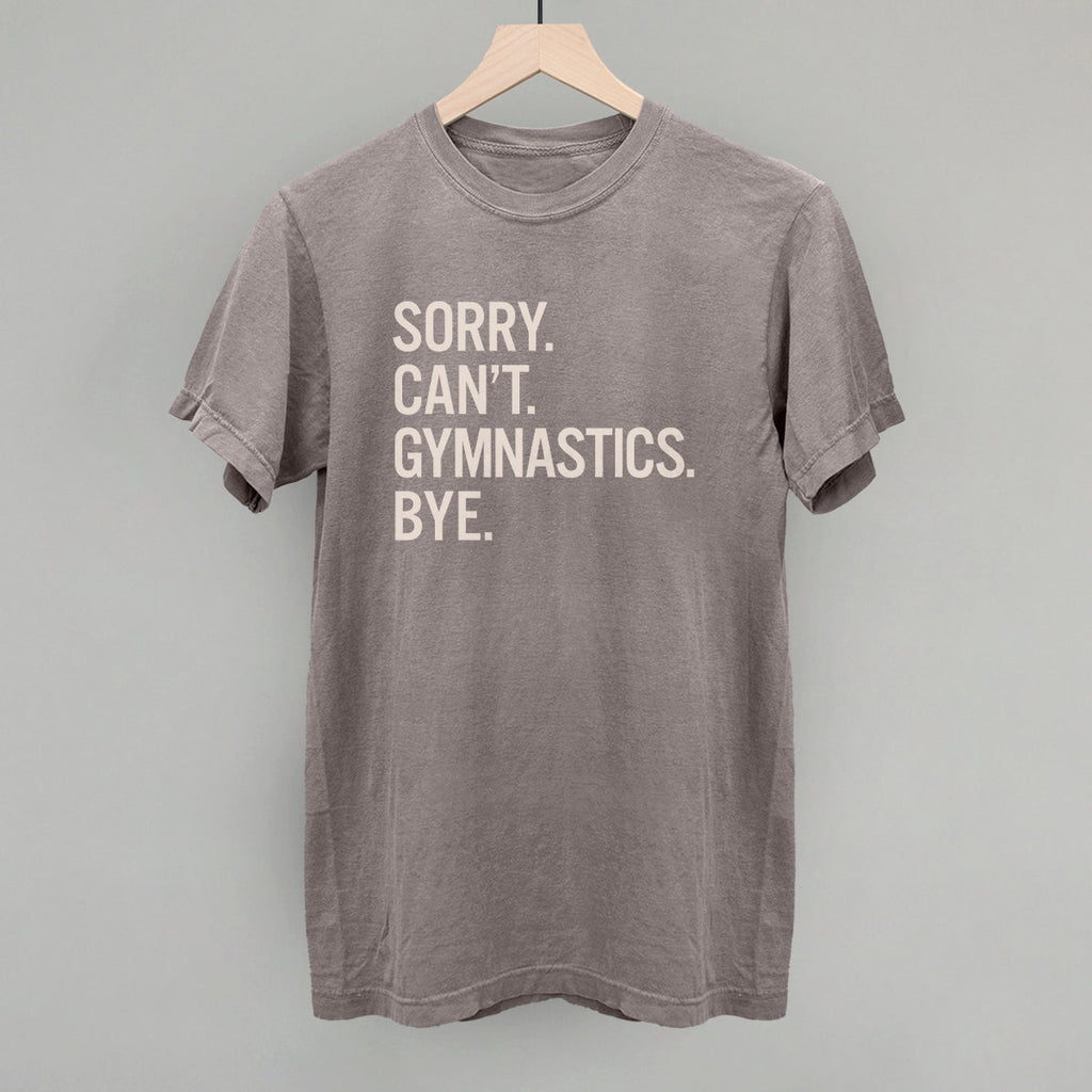 Sorry Can't Gymnastics Bye