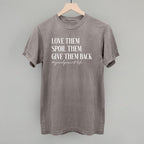 Love Them Spoil Them Give Them Back