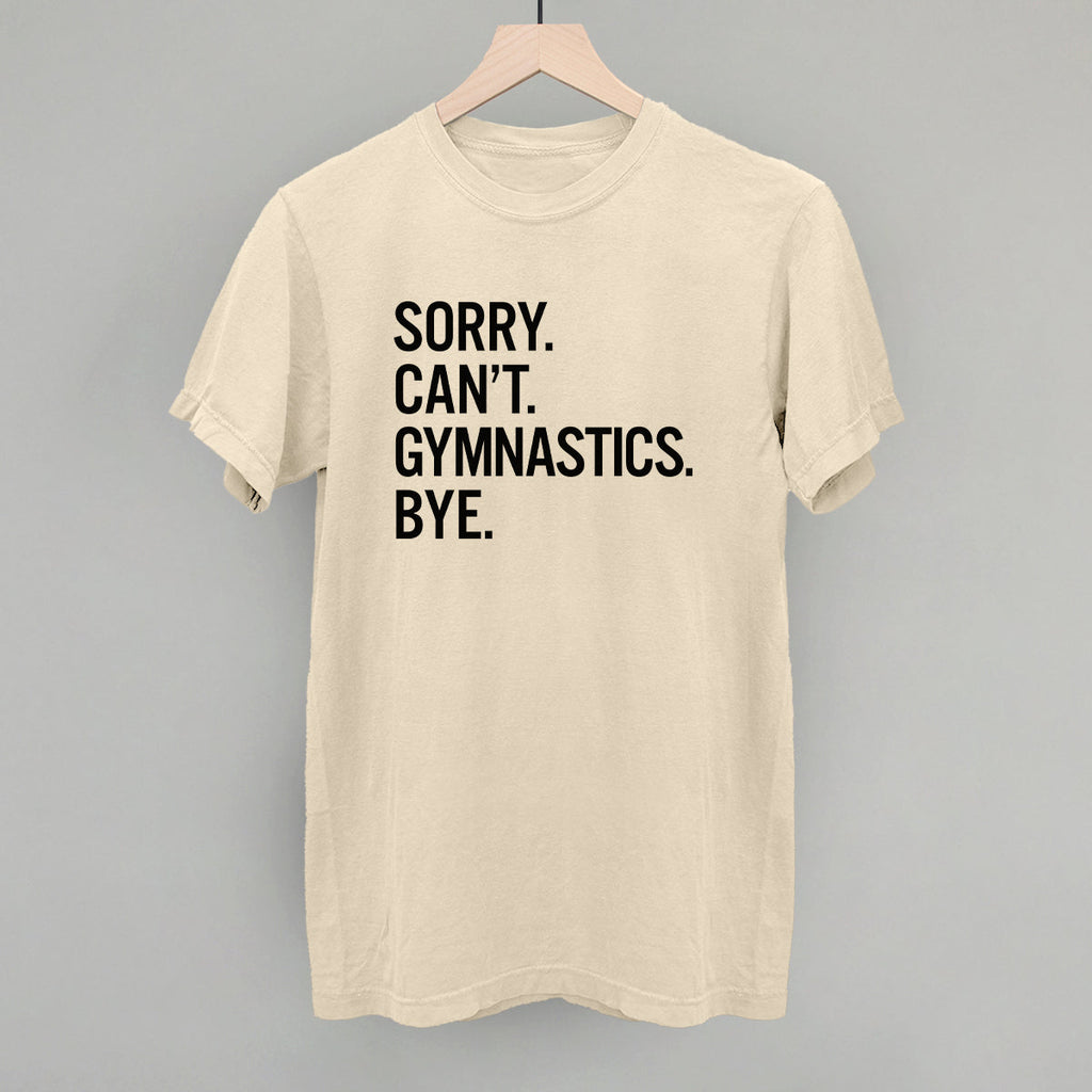 Sorry Can't Gymnastics Bye