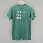Luckiest Dad Ever