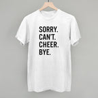Sorry Can't Cheer Bye