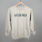 See You At The Soccer Field