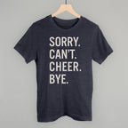 Sorry Can't Cheer Bye