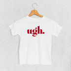Ugh (Kids)