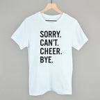 Sorry Can't Cheer Bye
