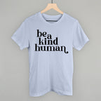 Be A Kind Human