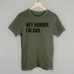 Hey Hungry I'm Dad