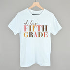 Oh Hey Fifth Grade