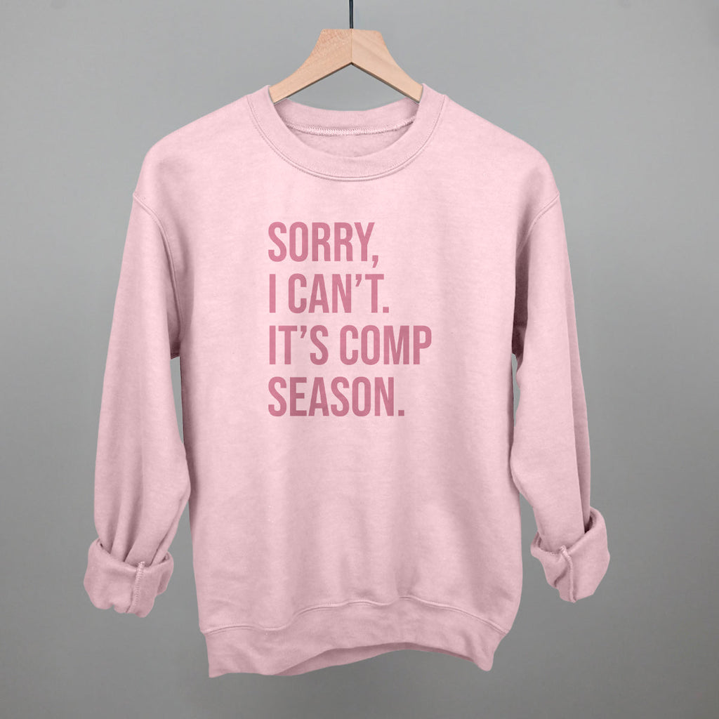Sorry, I Can't. It's Comp Season.
