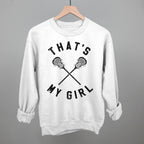 That's My Girl Lacrosse