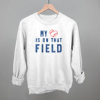 My Heart Is On That Field