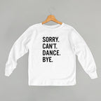 Sorry Can't Dance Bye (Kids)