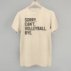 Sorry Can't Volleyball Bye