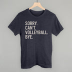 Sorry Can't Volleyball Bye