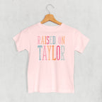 Raised On Taylor (Kids)